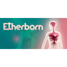Etherborn (Steam Key/Region Free)