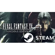 FINAL FANTASY XV WINDOWS EDITION STEAM (Region free)