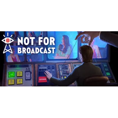 Not For Broadcast - STEAM (Region free) - irongamers.ru