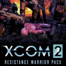 DLC XCOM 2: Resistance Warrior Pack КЛЮЧ СРАЗУ - irongamers.ru