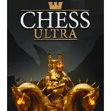 Chess Ultra (Steam ключ / РФ+СНГ)