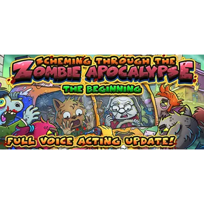 Scheming Through The Zombie Apocalypse The Beginning - irongamers.ru