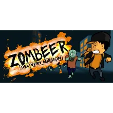 Zombeer: Delivery Mission (Steam key/Region free)
