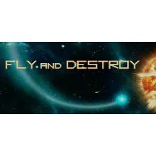 Fly and Destroy [STEAM KEY/REGION FREE]