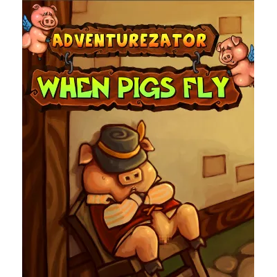 Adventurezator: When Pigs Fly (Steam) ✅ REGION FREE +🎁 - irongamers.ru