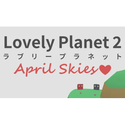 Lovely Planet 2: April Skies Steam Key (Region Free) - irongamers.ru