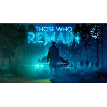 Those Who Remain XBOX ONE ключ