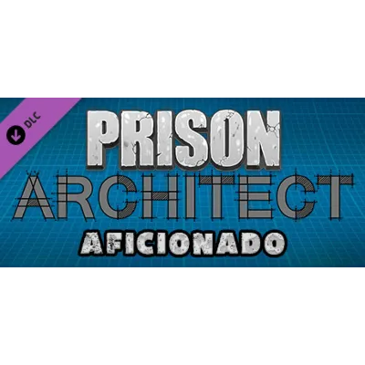 DLC Prison Architect: Aficionado КЛЮЧ СРАЗУ - irongamers.ru