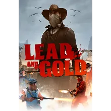 Lead and Gold (Steam Gift Region Free / ROW)
