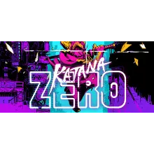 Katana ZERO (Steam Gift Россия)