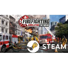 Firefighting Simulator - The Squad STEAM (GLOBAL)