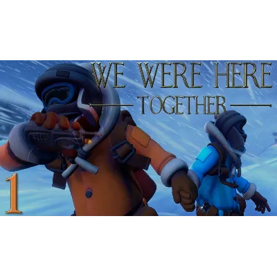 We Were Here Together STEAM КЛЮЧ | Region Free GLOBAL - irongamers.ru