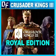 ・CRUSADER KINGS III — ROYAL EDITION・STEAM АККАУНТ