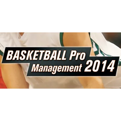 Basketball Pro Management 2014 [Region Free Steam Gift] - irongamers.ru