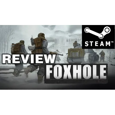 ⭐ Foxhole - STEAM (GLOBAL) - irongamers.ru