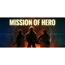 Mission Of Hero - STEAM Key - Region Free / ROW