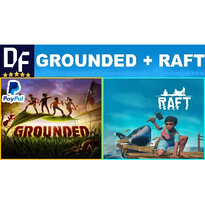 Grounded + Raft [Steam аккаунт] Region Free