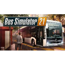 Bus Simulator 21+АВТОАКТИВАЦИЯ+GLOBAL