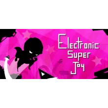 Electronic Super Joy [SteamGift/RU+CIS]