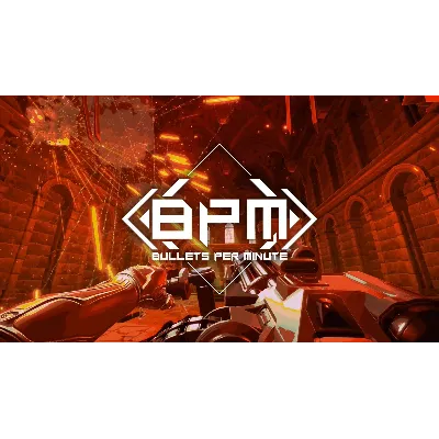 BPM: BULLETS PER MINUTE [Steam аккаунт] Region Free - irongamers.ru
