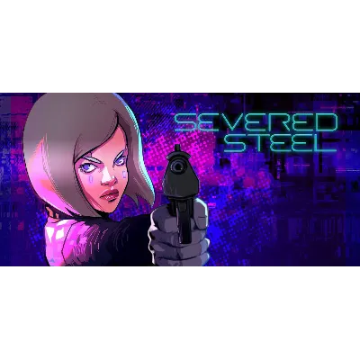 Severed Steel (STEAM) Аккаунт Region Free - irongamers.ru