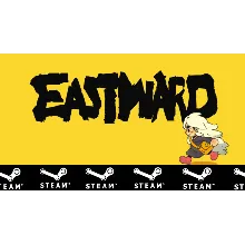 ⭐ Eastward - STEAM (GLOBAL)
