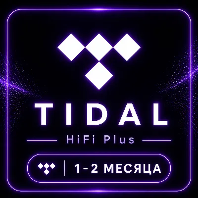 TIDAL HiFi Plus 1-2 МЕСЯЦА ПРИВАТНЫЙ АККАУНТ - irongamers.ru