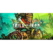 Tails of Iron (STEAM) Аккаунт Region Free