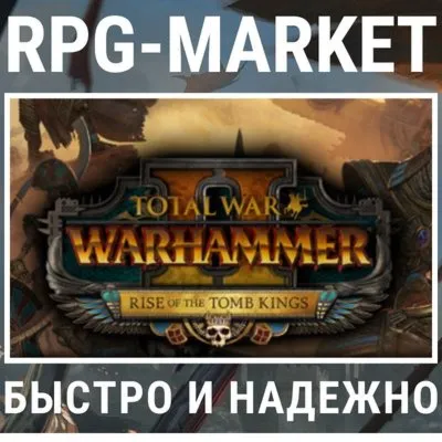 TOTAL WAR WARHAMMER 2 II RISE OF THE TOMB KINGS (STEAM)