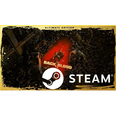 BACK 4 BLOOD / ULTIMATE (STEAM/РФ) 0% КАРТОЙ + ПОДАРОК - irongamers.ru