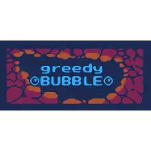 Greedy Bubble (STEAM KEY/REGION FREE)