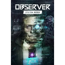 Observer: System Redux Xbox One & Series X|S / PC