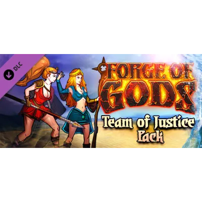 Forge of Gods: Team of Justice Pack - irongamers.ru