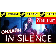 In Silence - ONLINE STEAM (Region Free)