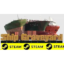 ⭐ Ship Graveyard Simulator - STEAM (GLOBAL)