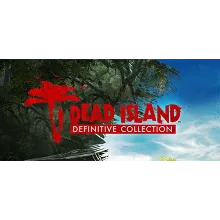 Dead Island Definitive Collection без активаторов