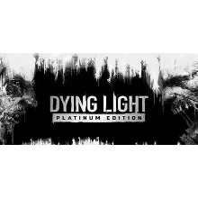 Dying Light Platinum Steam аккаунт без активаторов