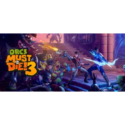 Orcs Must Die! 3 / Complete (+2 DLC) STEAM КЛЮЧ | РУС.ЯЗЫК - irongamers.ru