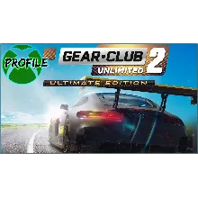 Gear.Club Unlimited 2 - Ultimate Edition XBOX ONE