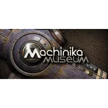 Machinika Museum АВТОДОСТАВКА STEAM GIFT РОССИЯ