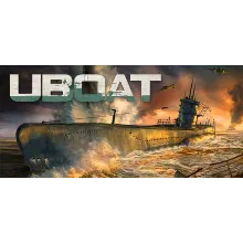 UBOAT - Steam офлайн аккаунт без активаторов 💳