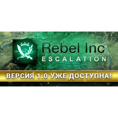 Rebel Inc: Escalation - Steam офлайн без активаторов - irongamers.ru