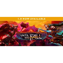 Until You Fall - Steam account offline 💳