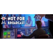 Not For Broadcast - общий оффлайн без активаторов