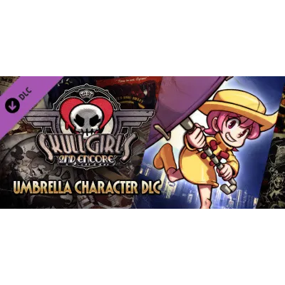 Skullgirls: Umbrella АВТОДОСТАВКА DLC STEAM РОССИЯ - irongamers.ru