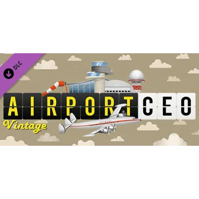 Airport CEO - Vintage АВТОДОСТАВКА DLC STEAM РОССИЯ - irongamers.ru