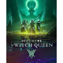 DESTINY 2: THE WITCH QUEEN / STEAM / GLOBAL