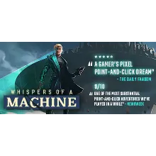 Whispers of a Machine АВТОДОСТАВКА STEAM GIFT РОССИЯ