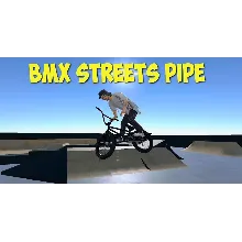 PIPE by BMX Streets STEAM Аккаунт