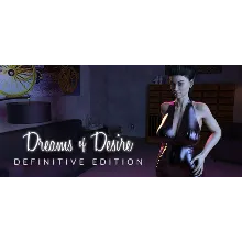 Dreams of Desire: Definitive Steam аккаунт офлайн